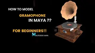 How to Model a Gramophone in Maya 2018 | Beginner Tutorial