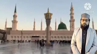 Guzr Ho Jay Mera Bi Agr Taiba Ki Glyo me ] M M M Mubeen Younas