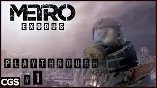 Metro Exodus - Playthrough [Part 1: Where Artyoms Story Begins] PC HD *No Commentary*