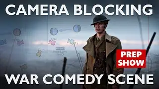 Camera Blocking A War Comedy Scene - Marcus Stokes - Tristan Ofield (Prep Show Full Episode)