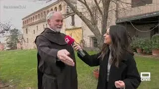 Así viven los Carmelitas Descalzos | Ancha es Castilla-La Mancha