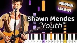 Learn To Play Youth Shawn Mendes on Piano! (Medium) SLOW 50% Speed