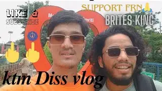 DISS 🖕video Kathmandu valley and park Brites king&@karnaliboyvlogs support all my members🙏🇳🇵