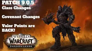 NEXT SHADOWLANDS PATCH! Patch 9.0.5 and Everything You NEED to Know About it! WoW: Shadowlands