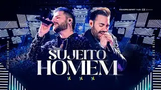 Guilherme e Benuto - Sujeito Homem | +Amor+Música
