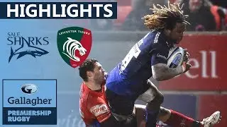 Sale v Leicester - HIGHLIGHTS | Hat-Trick of Tries in Dominant Display! | Gallagher Premiership