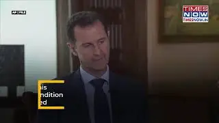 Assad Poisoned In Russia, On Death Bed? Kill Plot Against Ousted Syria President? What Tests Showed