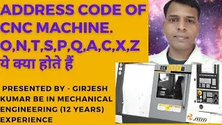 What is Address Code Of CNC  ! Addressing Code of CNC ! Meaning Of Address Code ! CNC VMC CLASSES !