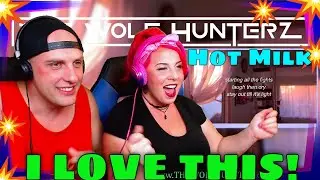 I'm Loving Hot Milk - Are You Feeling Alive (lyrics) THE WOLF HUNTERZ REACTIONS