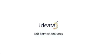 Self service analytics with Ideata