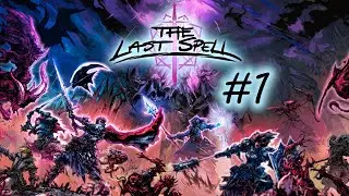 REDIFF du 13/08/2025 : découverte de The Last Spell !