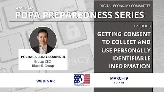 PDPA Preparedness Series: Getting Consent to Collect and Use Personally Identifiable Information