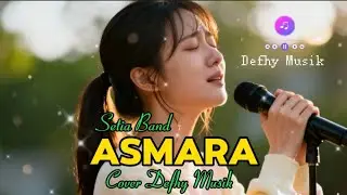 ASMARA - SETIA BAND Cover Versi sedih (Video + Lirik ) By Defhy Musik