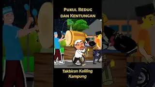 pukul bedug dan Kentungan di malam takbiran #animasi #trending #ucapanidulfitrianimasijawabarat