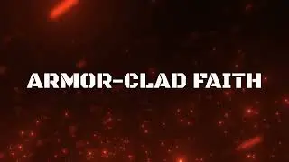 Armor Clad Faith Vocal Cover - It's a Lyric Video Too!