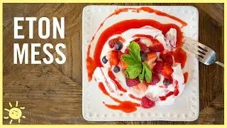 EAT | Eton Mess (British Dessert) with Marissa Hermer