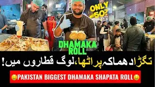 LAHORE KA SABSE BARA DHAMAKA SHAPATA ROLL🥵ITNA RUSH LOG GHANTO INTEZAR KRTY😱STREET FOOD PAKISTAN