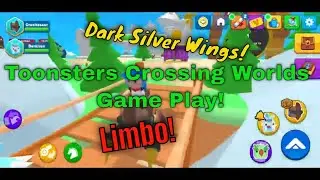 Toonsters Crossing Worlds Game Play | Finding Dark Silver Wings in Limbo World - Latest Game Series