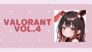 valorant キル集 vol.4