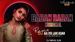BADAN DADAN NIKKAMAL DJ AALIYA LAKHASAR @cgremixzone  @NikhilRjn #cgsongdj #arabickuthu #djlns