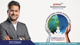 International Vision Seminar &ndash; Down the Years | Rahul Dasgupta | Globsyn Business School