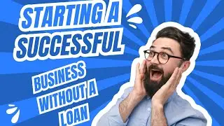 How I started my own successful company without a loan.