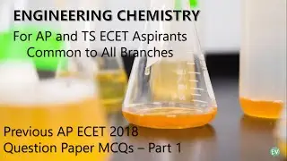AP ECET 2018 Previous Paper MCQs || Engineering Chemistry || Common to All ||  Solutions || Part - 1