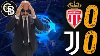 MONACO JUVENTUS 0A0 ||  IMBARAZZANTI || 