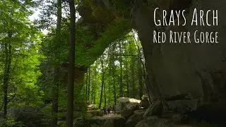 Grays Arch | Red River Gorge Arches