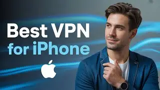 Best VPN for iPhone 2026 &ndash; My Top iOS Picks Explained