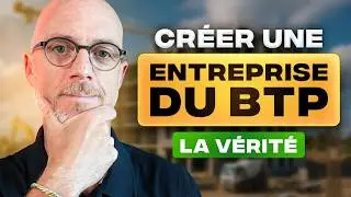 Cr&eacute;er une entreprise du b&acirc;timent rentable en partant de z&eacute;ro : ce qu&rsquo;on ne vous dit jamais