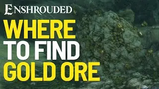 Where to Find Gold Ore in Enshrouded