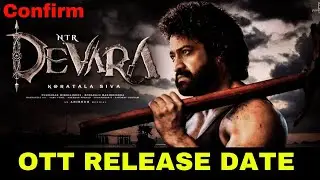 Devara Ott  Release date | Devara Hindi Ott  Release date| devara netflix pr kab ayegi