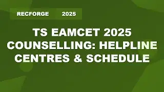 TS EAMCET 2025 Counselling | Helpline Centres & Schedule Details