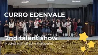 Curro Edenvale 2nd talent show (hosted by high school students) 15 Aug 2025
