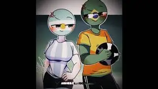 Country human Brazil♂️ X Argentina♀️ 🇦🇷🇧🇷💝🏆⚽  #countryhumans #edit #countryballs #trending