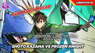 DIGIMON LIBERATOR FULL MATCH RECAP! SHOTO KAZAMA VS FROZEN KNIGHT!