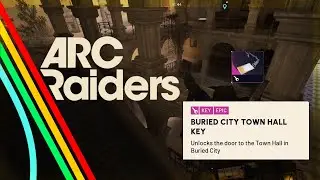 Ключ от захороненного города и ратуши #arcraidersgame #arcraidersgameplay