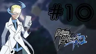 Pokemon Blaze Black 2 Nuzlocke: Episode 10 - Bad British