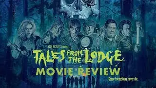Tales from the lodge | 2019 | Movie Review | portmanteau horror | Anthology |