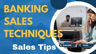 Banking Sales Techniques | Sales process and tips #salesskills #sales