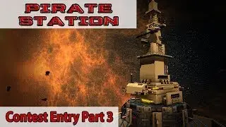 Pirate Station | Starmade Build Contest Entry Part 3