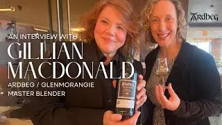 Gillian Macdonald, Master Blender of Ardbeg/Glenmorangie in an interview for Whiskey Network