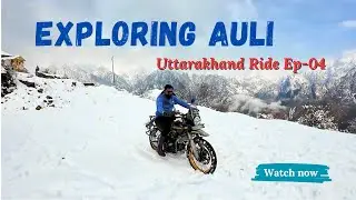 Uttarakhand Ride EP-4 | Auli in Winter | Gorson Bugyal Trek in Snowfall | White Pahadon Wali Maggie