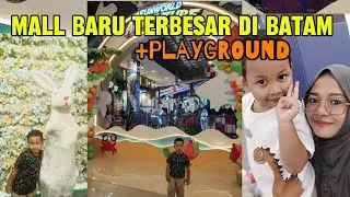MALL TERBESAR DI BATAM, SEKALIAN MAIN #batam 