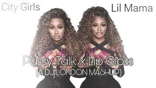 City Girls & Lil Mama - Kitty Talk x Lip Gloss (feat. Doja Cat) [Mashup]