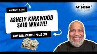 From Belief to 6 Figures with Ashley Kirkwood: A High Ticket Sales