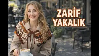 Tığ İşi Zarif Yakalık Yapımı | Kolay ve Şık Boyunluk Modeli