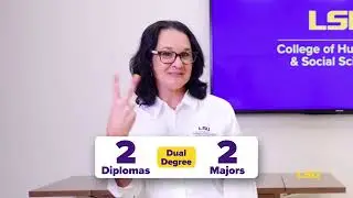 #LSUHSS Reel Advisor: General Student Population-Dual degree/double major, what's the difference?