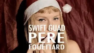 Swift Guad - P&egrave;re Fouettard